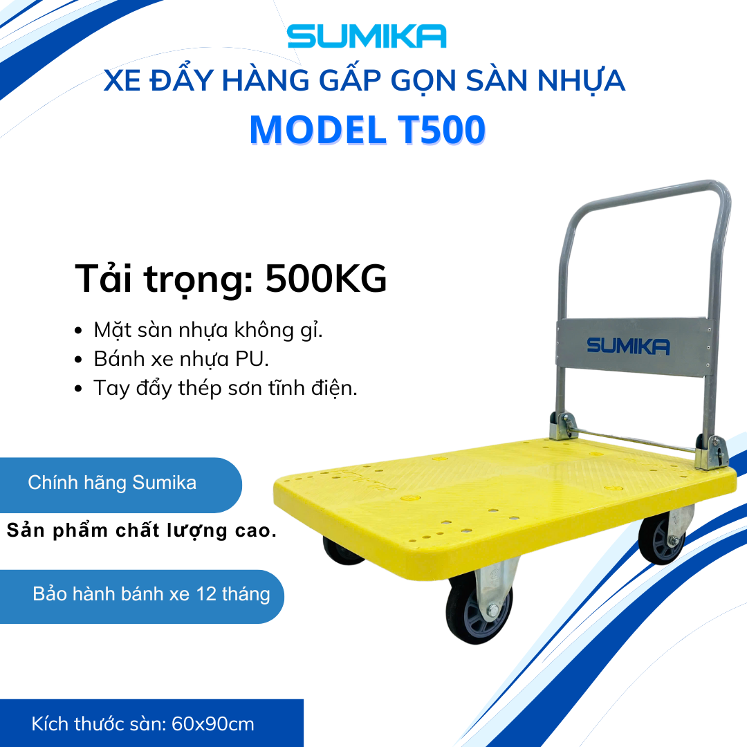 Xe đẩy hàng sàn nhựa SUMIKA T500, tải trọng 500kg