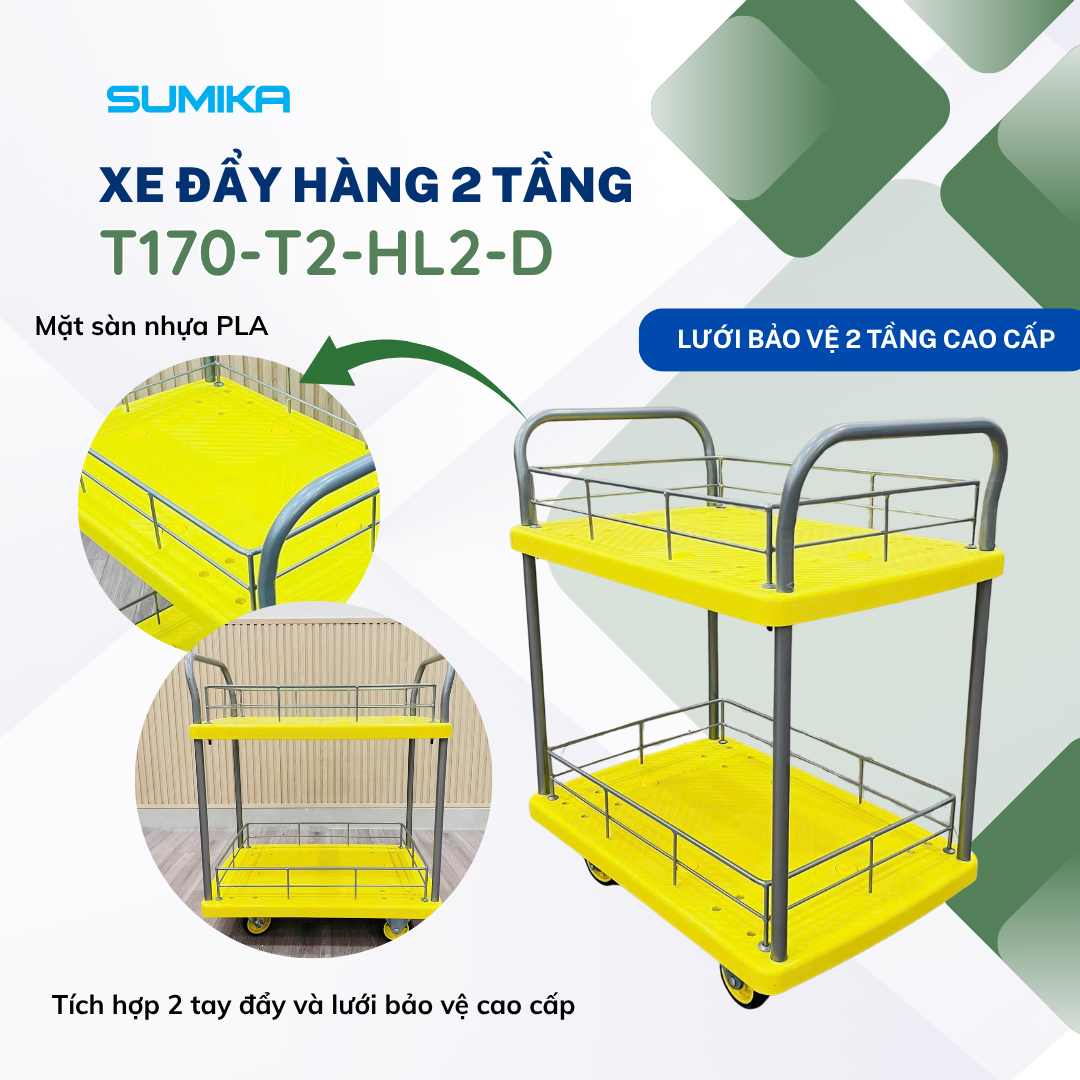 Xe đẩy hàng sàn nhựa 2 tầng SUMIKA T170-T2-HL2-D, có lồng thép