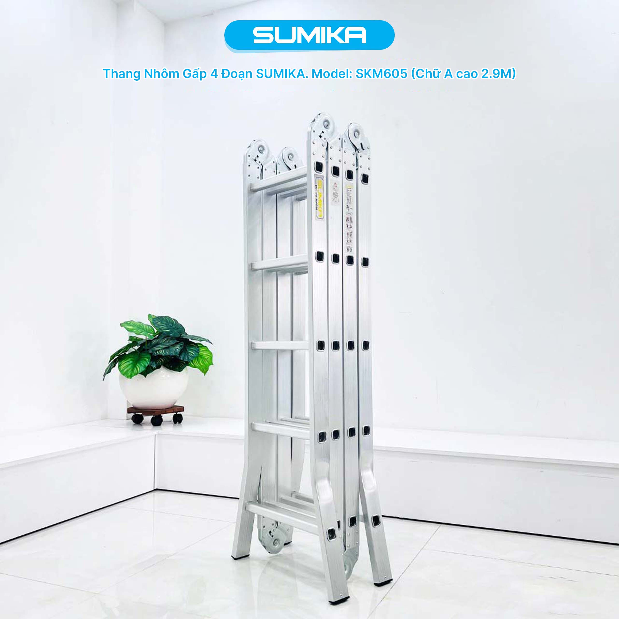 Thang nhôm gấp 4 đoạn SUMIKA SKM605, chữ A cao 2.9m, chữ I cao 5.8m