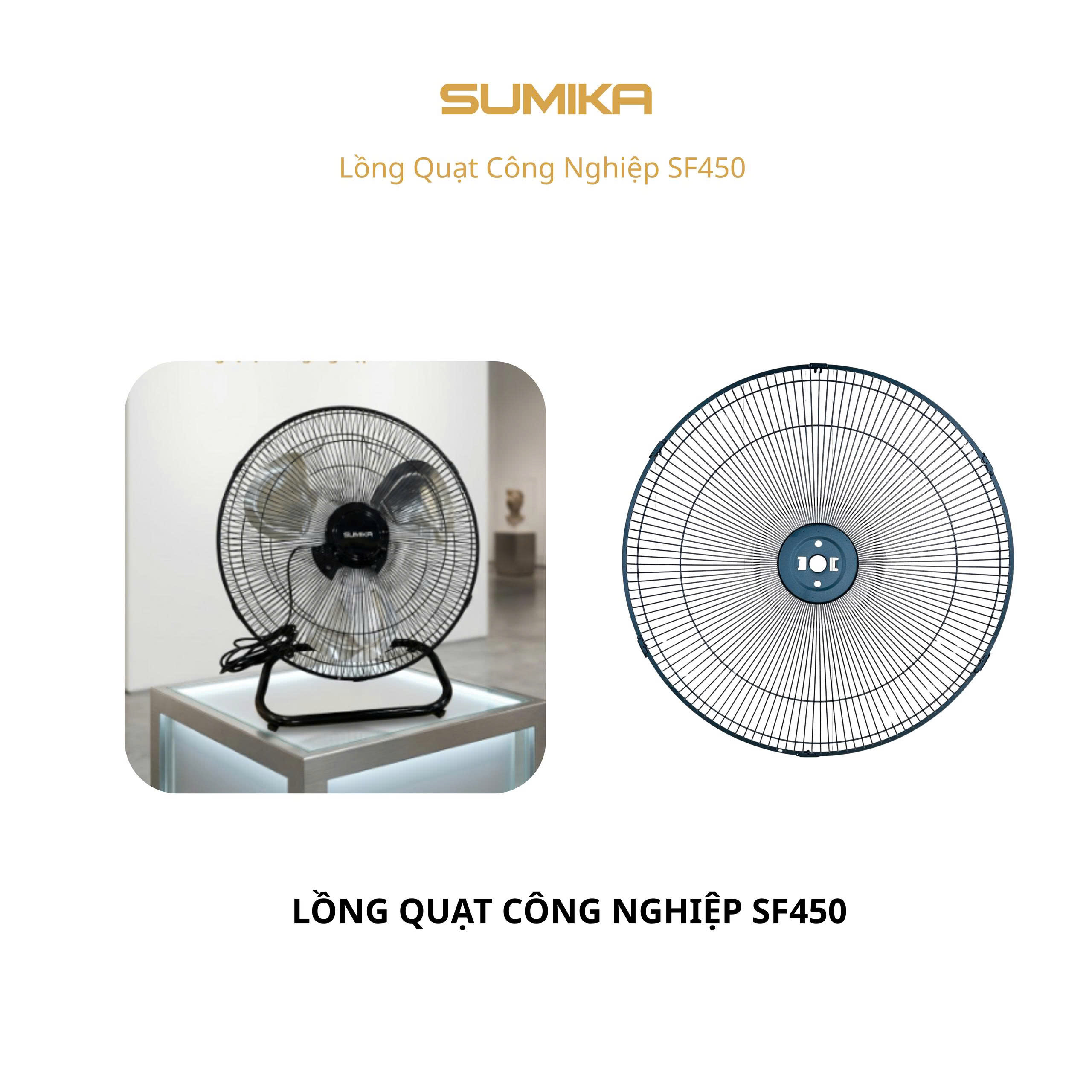 Lồng quạt SF450