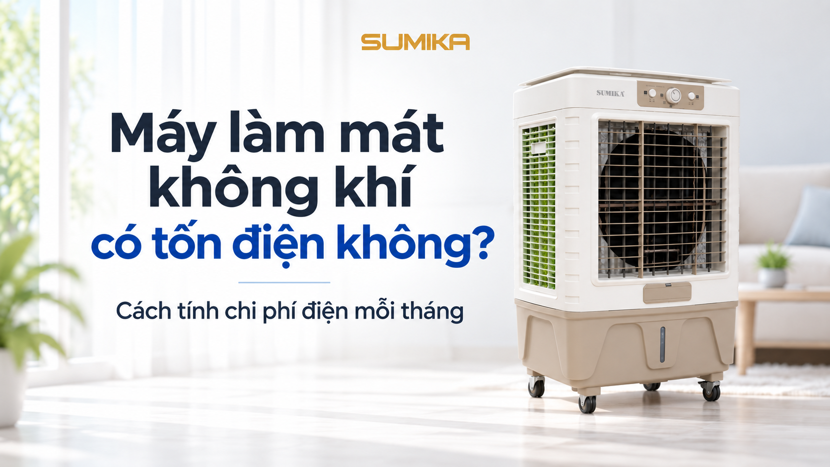 Máy làm mát không khí có tốn điện không?